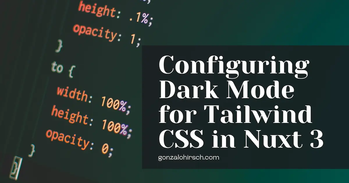 Configuring Dark Mode For Tailwind Css In Nuxt Gonzalo Hirsch